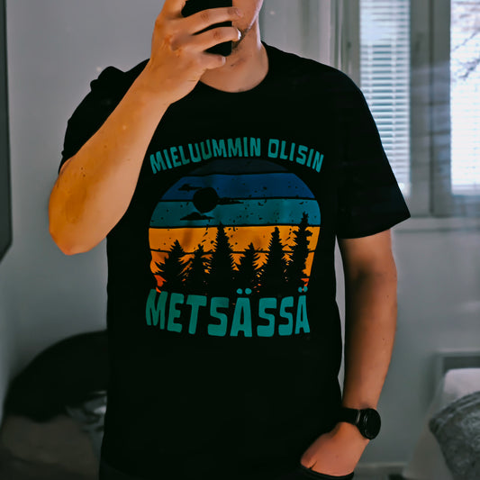 Mieluummin Olisin Metsässä v.2 - Miesten T-paita