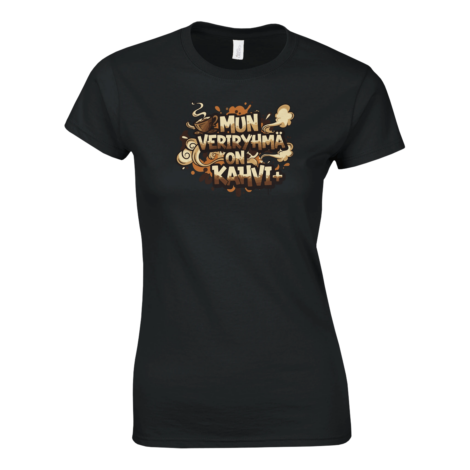 Mun Veriryhmä On Kahvi - Naisten T - paita - Mun Paita