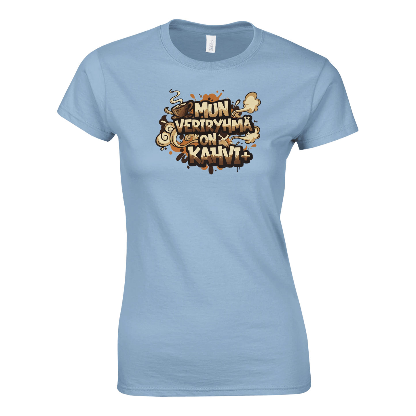 Mun Veriryhmä On Kahvi - Naisten T - paita - Mun Paita