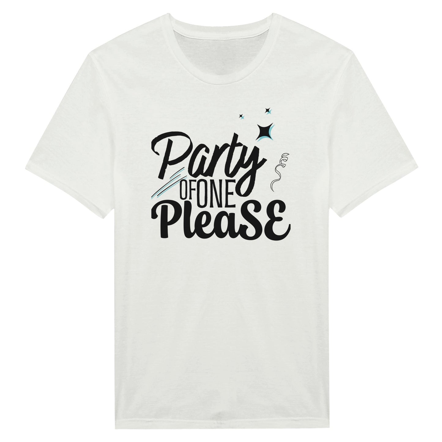 Party Of One Please - Miesten T - paita - Mun Paita