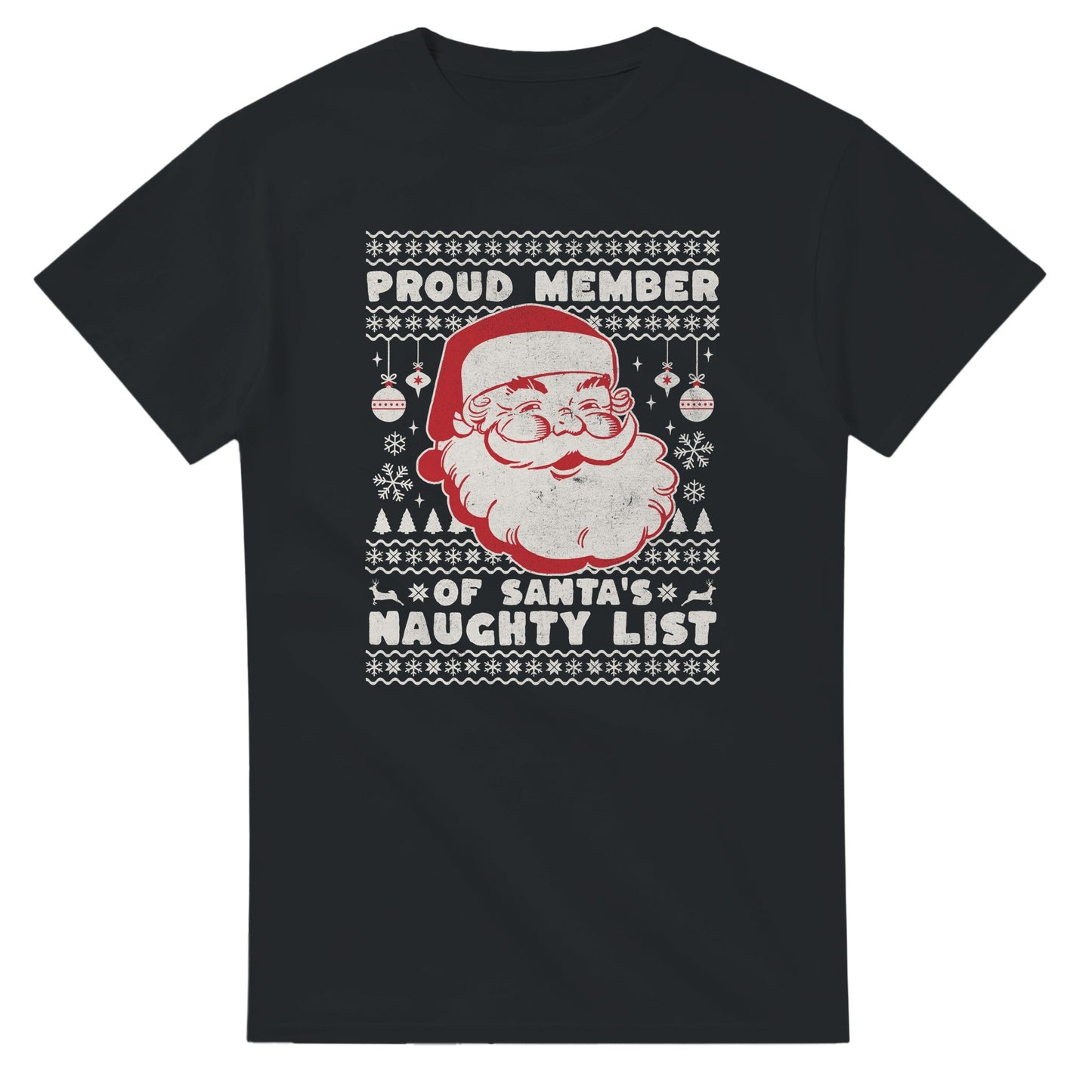 Proud Member of Santa's Naughty List - 3XL - 5XL T - paita - Mun Paita