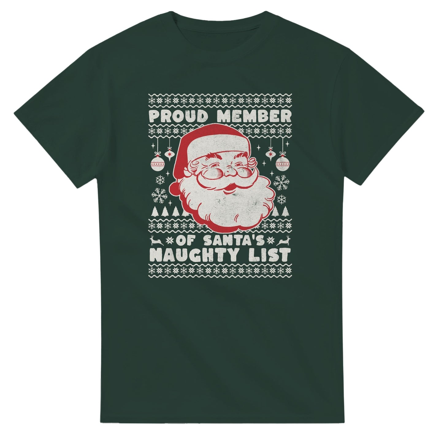 Proud Member of Santa's Naughty List - 3XL - 5XL T - paita - Mun Paita
