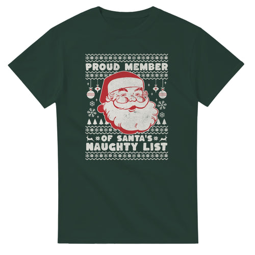 Proud Member of Santa's Naughty List - 3XL - 5XL T - paita - Mun Paita