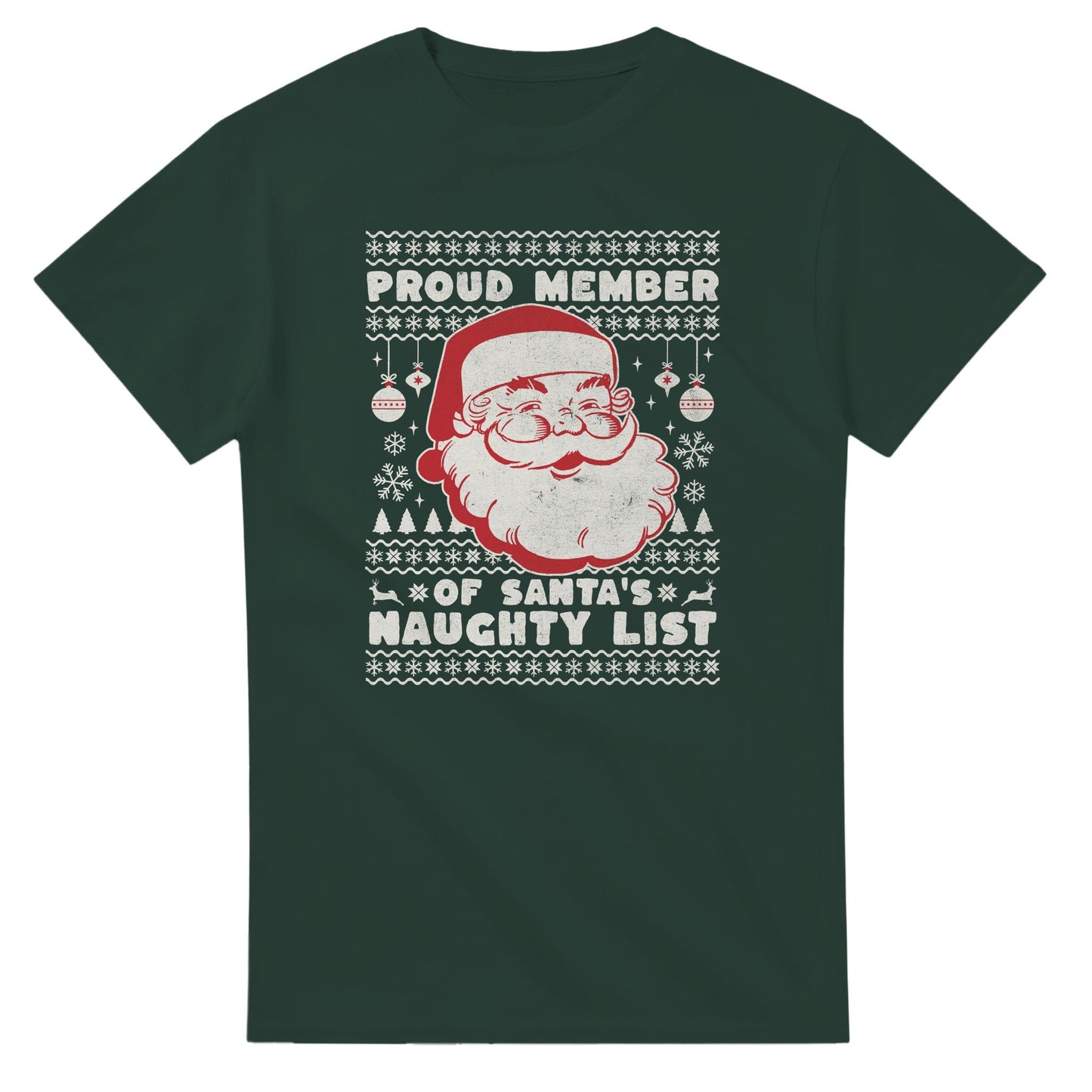Proud Member of Santa's Naughty List - 3XL - 5XL T - paita - Mun Paita