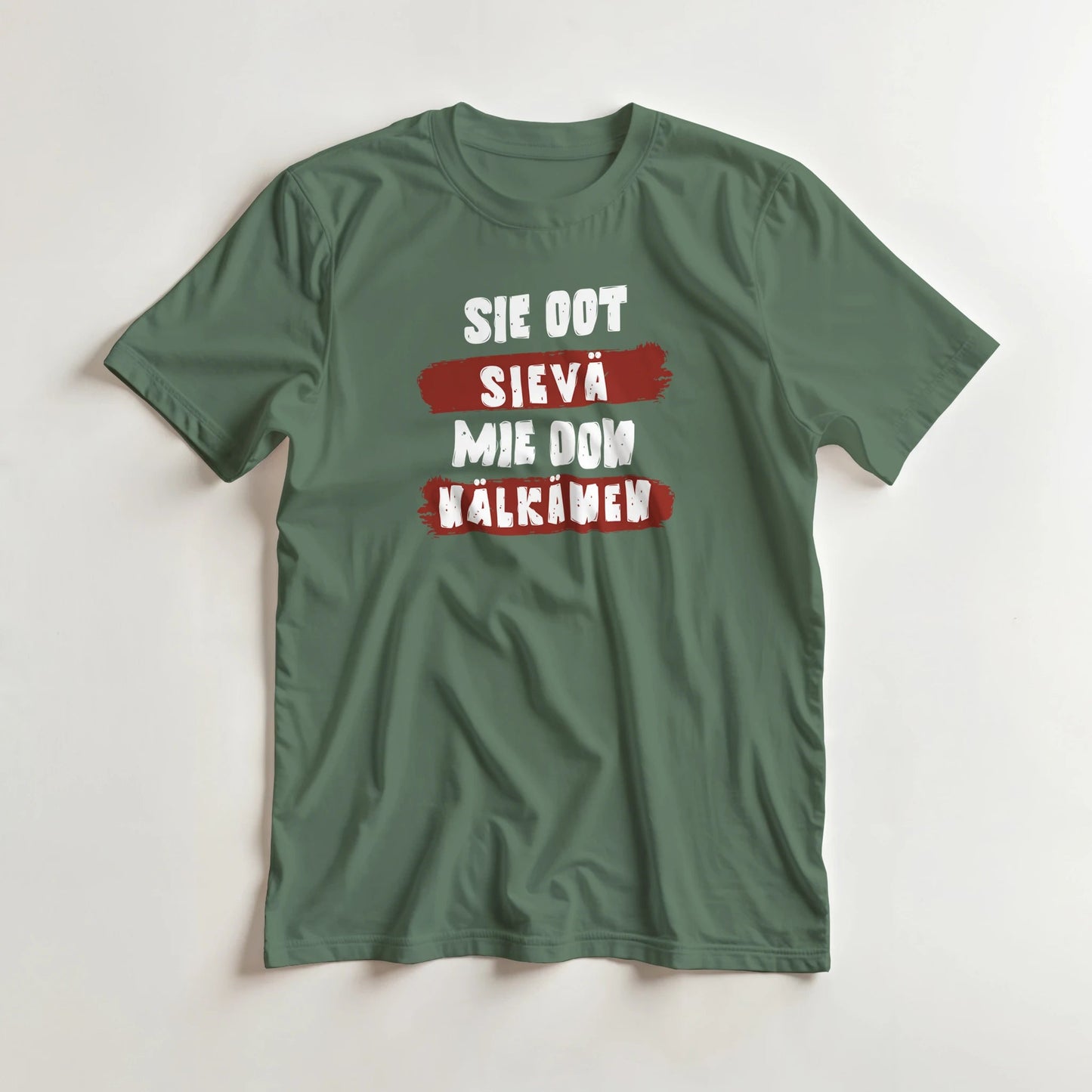 Sie Oot Sievä - Mie Oon Nälkänen - 3XL - 5XL T - paita - Mun Paita