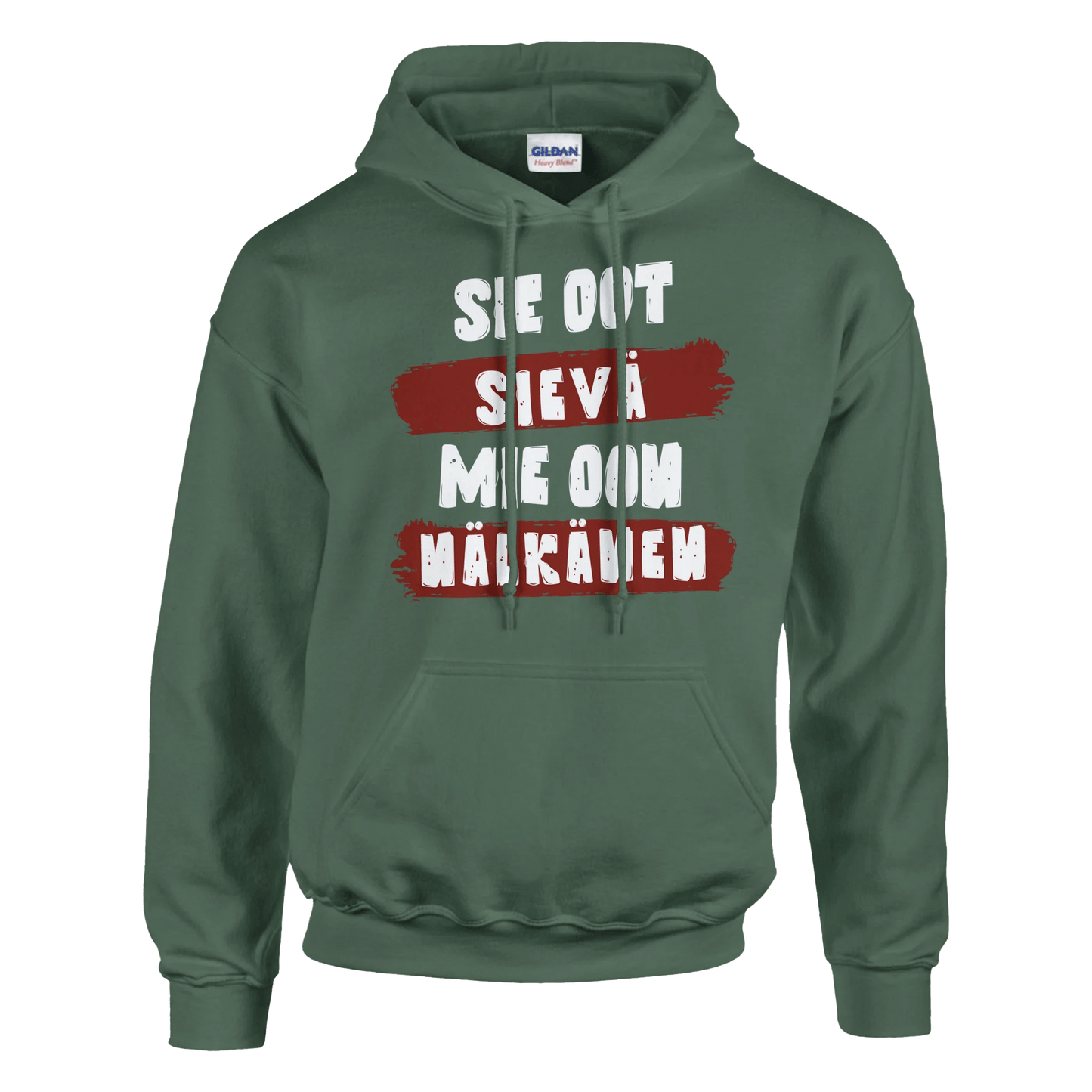 Sie Oot Sievä - Mie Oon Nälkänen - Huppari - Mun Paita