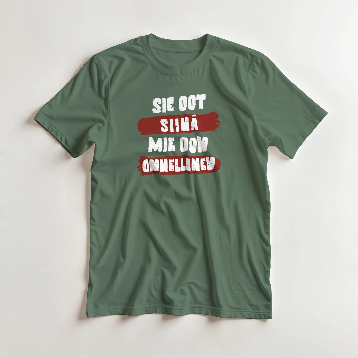 Sie Oot Siinä - Mie Oon Onnellinen - 3XL - 5XL T - paita - Mun Paita