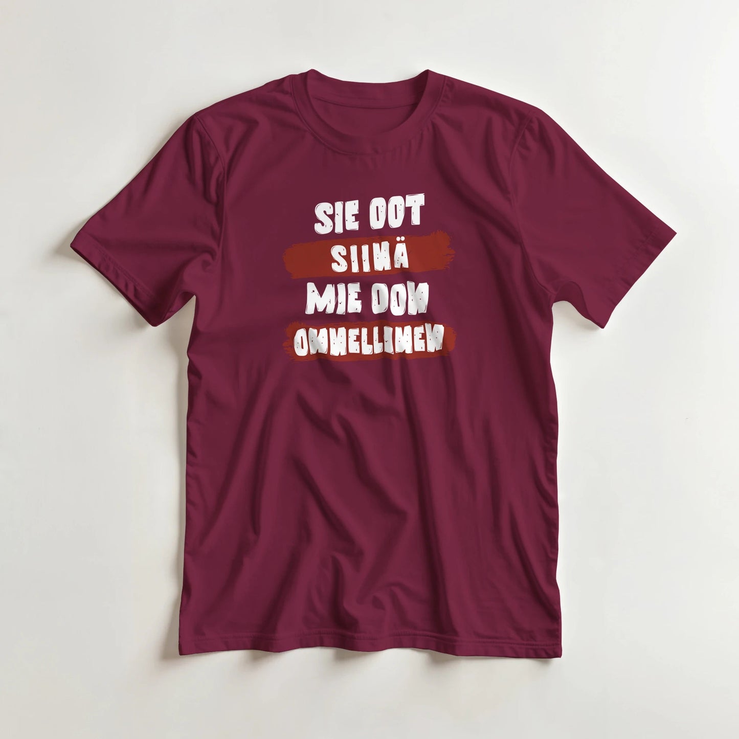 Sie Oot Siinä - Mie Oon Onnellinen - 3XL - 5XL T - paita - Mun Paita