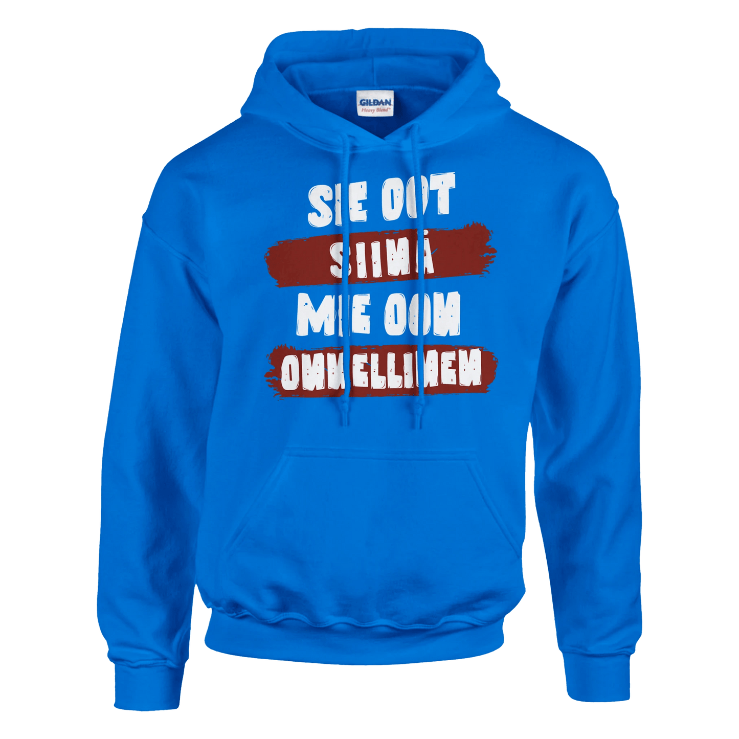 Sie Oot Siinä - Mie Oon Onnellinen - Huppari - Mun Paita