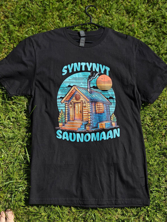 Syntynyt Saunomaan - Miesten T - paita - Mun Paita