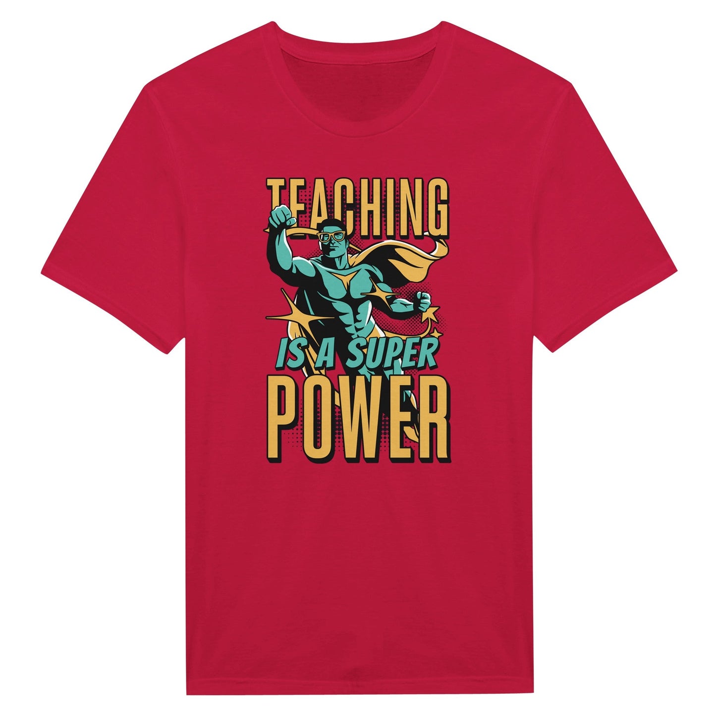 Teaching Is A SUPERPOWER - Miesten T - paita - Mun Paita