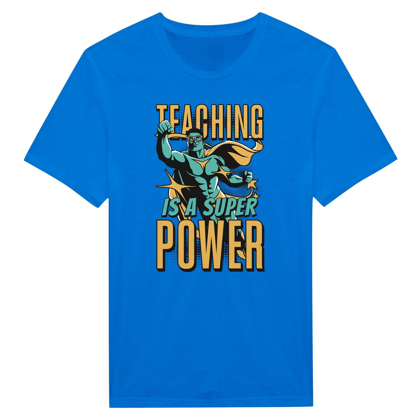 Teaching Is A SUPERPOWER - Miesten T - paita - Mun Paita