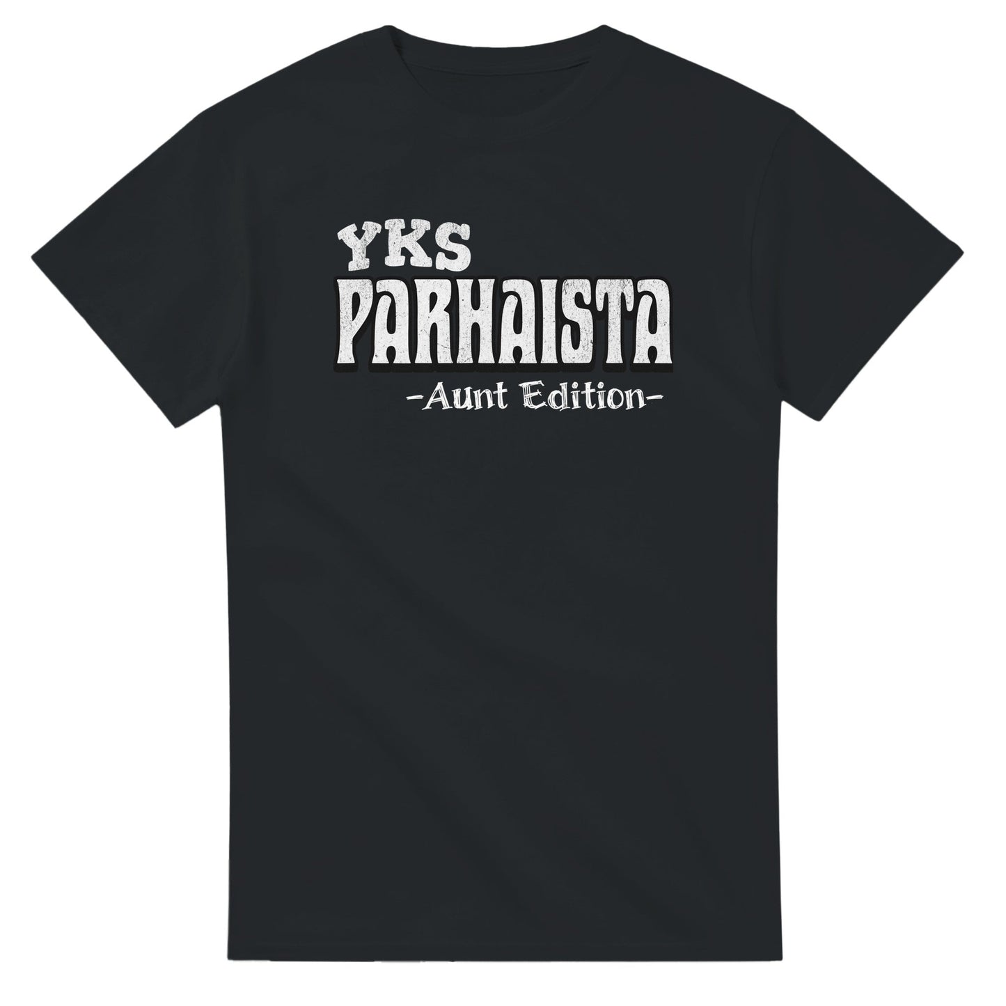 Yks Parhaista - Aunt Edition - 3XL - 5XL T - paita - Mun Paita