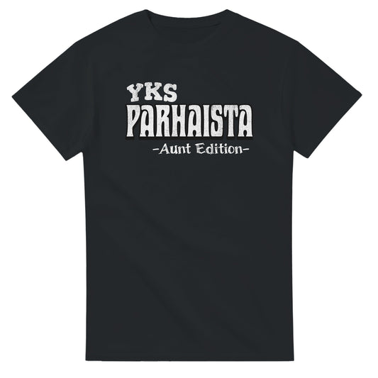 Yks Parhaista - Aunt Edition - 3XL - 5XL T - paita - Mun Paita