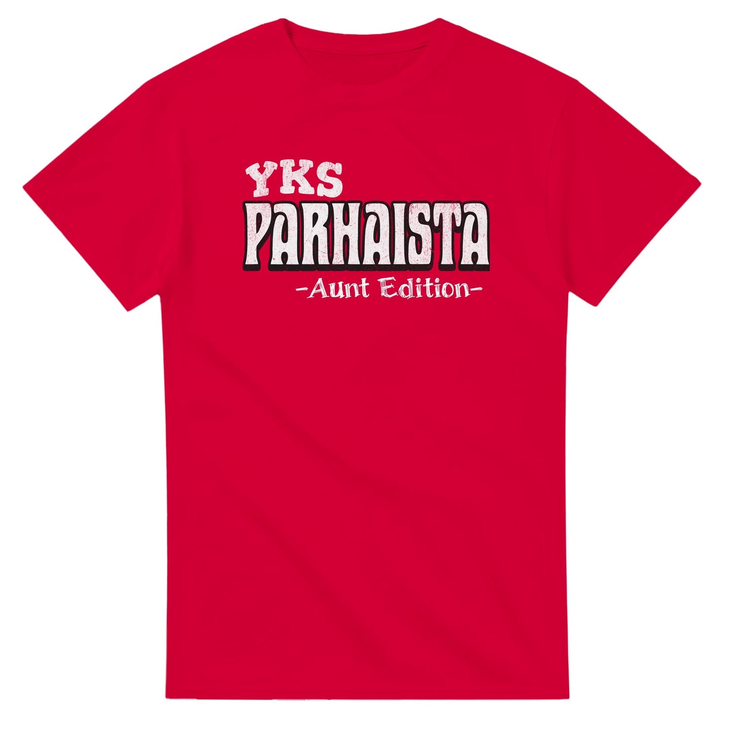 Yks Parhaista - Aunt Edition - 3XL - 5XL T - paita - Mun Paita
