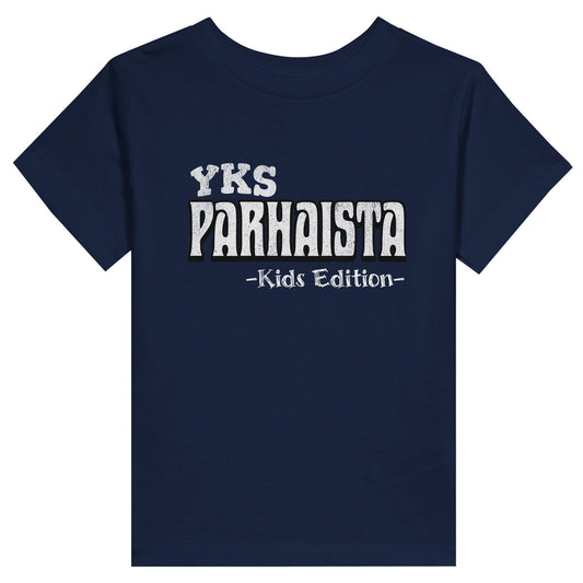 Yks Parhaista - Kids Edition - Lasten T - paita - Mun Paita