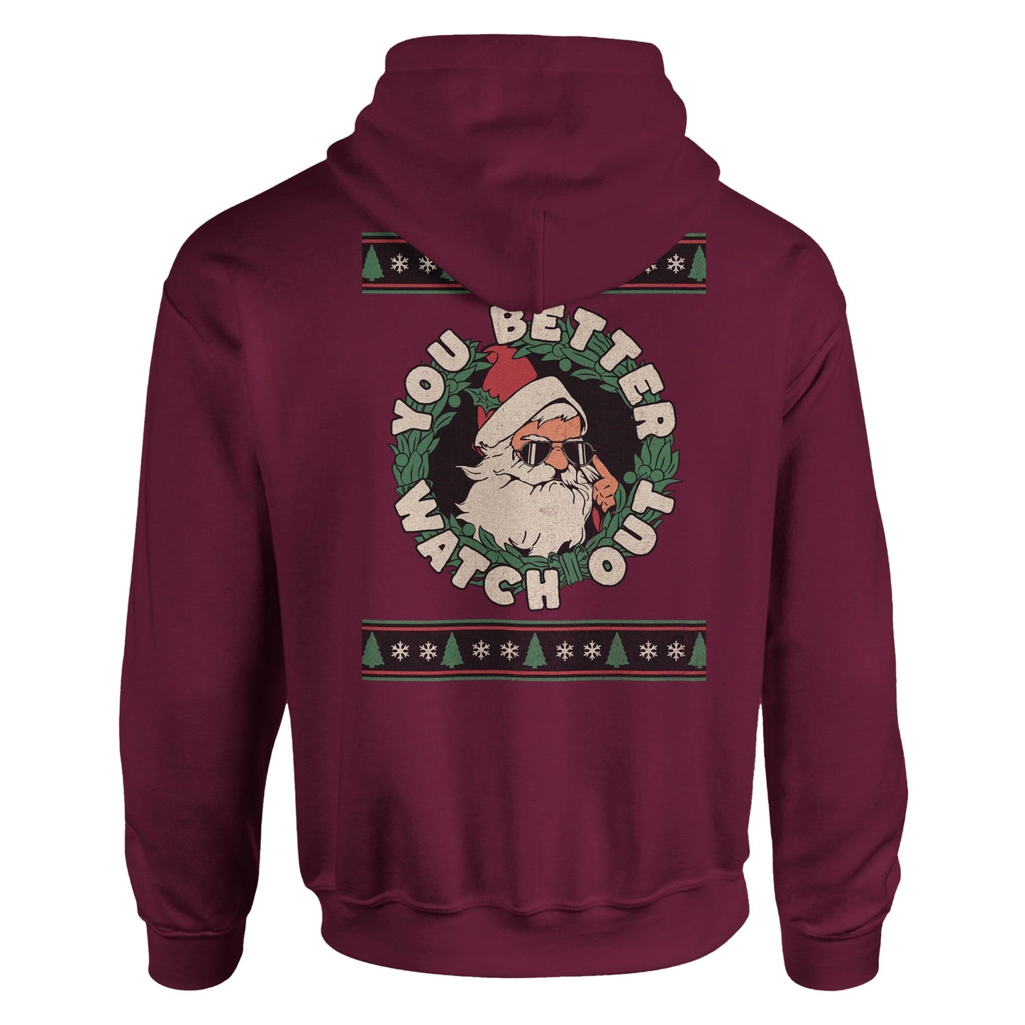 You Better Watch Out - Huppari - Mun Paita